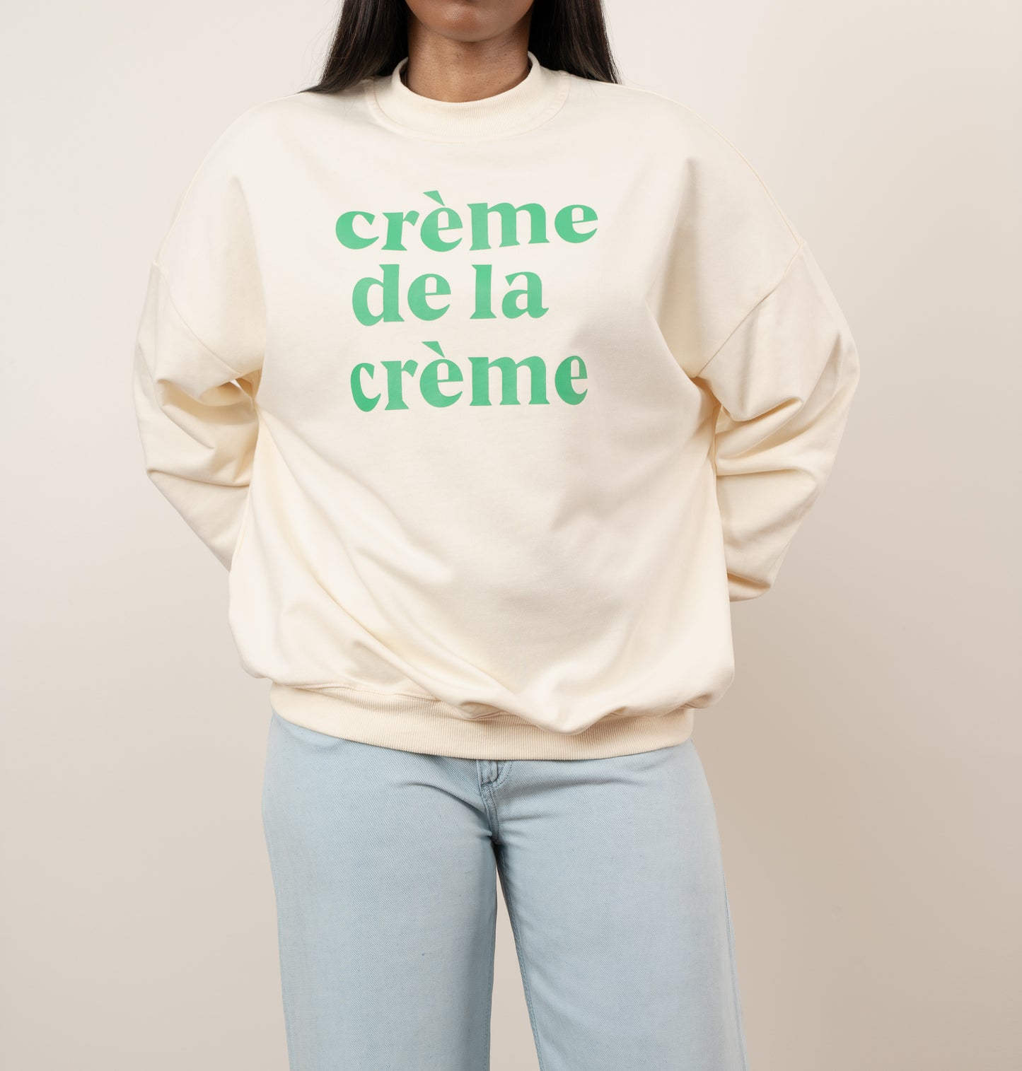 Creme De La Creme Sweatshirt